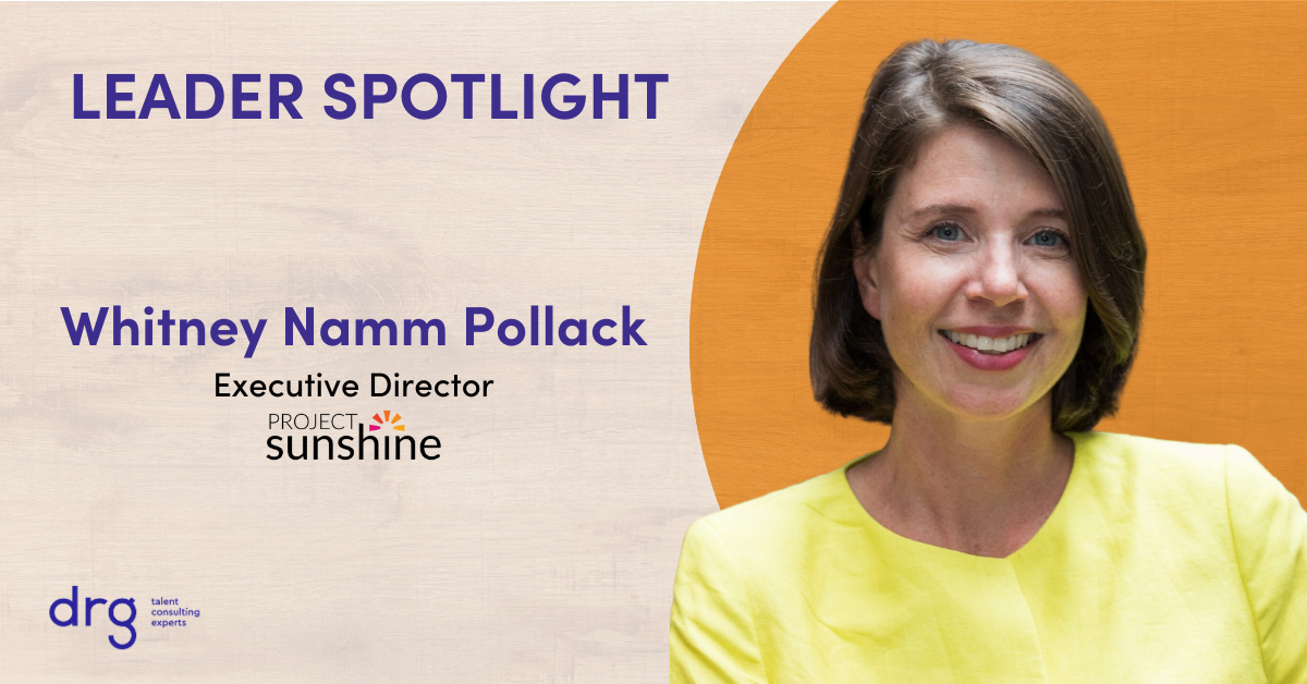 Leader Spotlight: Whitney Namm Pollack - DRG Talent